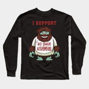 Funny Bigfoot I Support No Shave November Long Sleeve T-Shirt